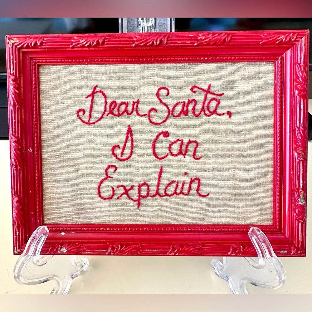 Handmade Primitive Christmas Sampler Cross Stitch Dear Santa I Can Explain OOAK